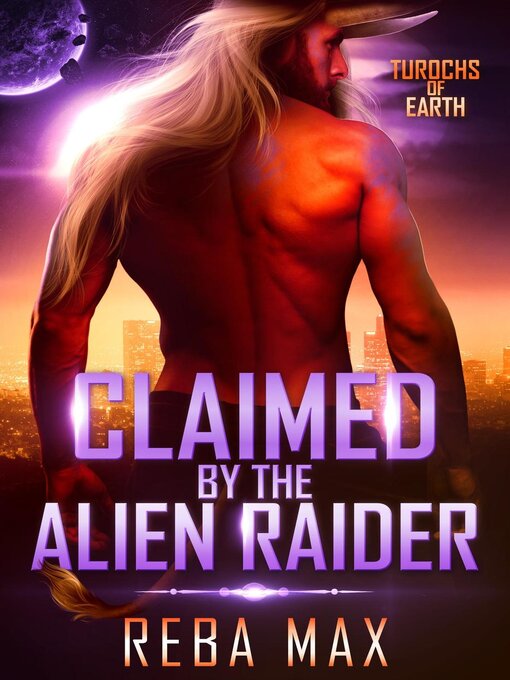 Title details for Claimed by the Alien Raider by Reba Max - Available